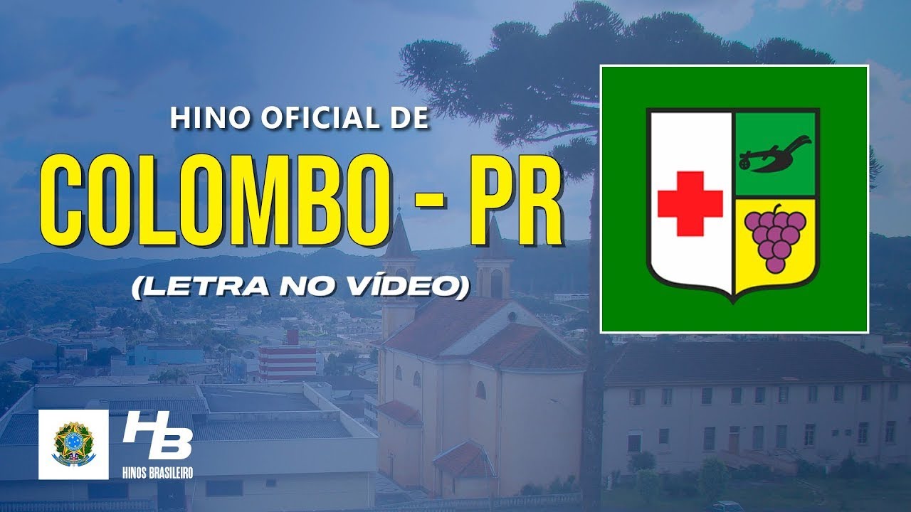 Hino de Colombo - PR (LEGENDADO)