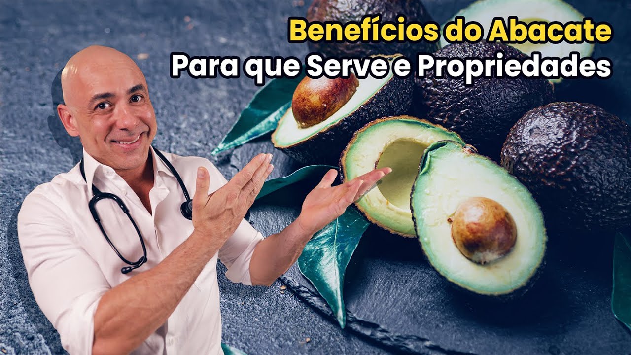 Benefícios do Abacate: Para que Serve e Propriedades | Dr Dayan Siebra