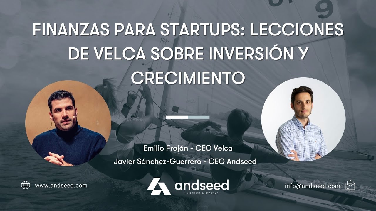 Finanzas para Startups: Lecciones de Velca sobre Inversi&oacute;n y Crecimiento