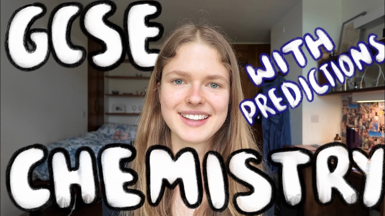 gcse chemistry paper 1 last minute revision tips +exam predictions