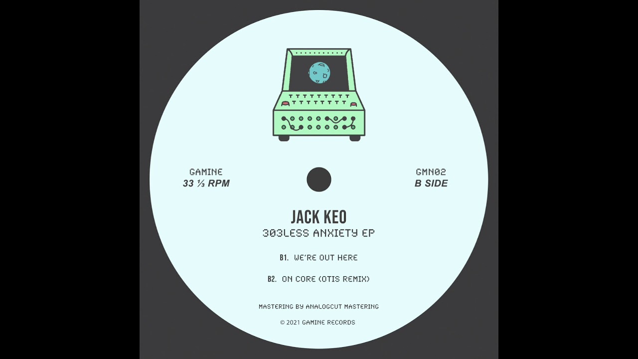 Jack Keo - We're Out Here [GMN02]