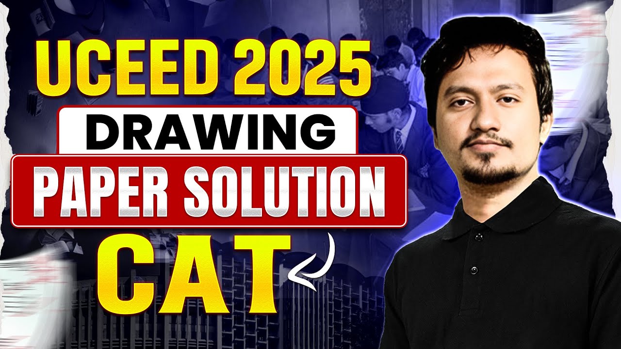 UCEED 2025 Drawing Paper Solution | Complete Analysis & Answer Breakdown