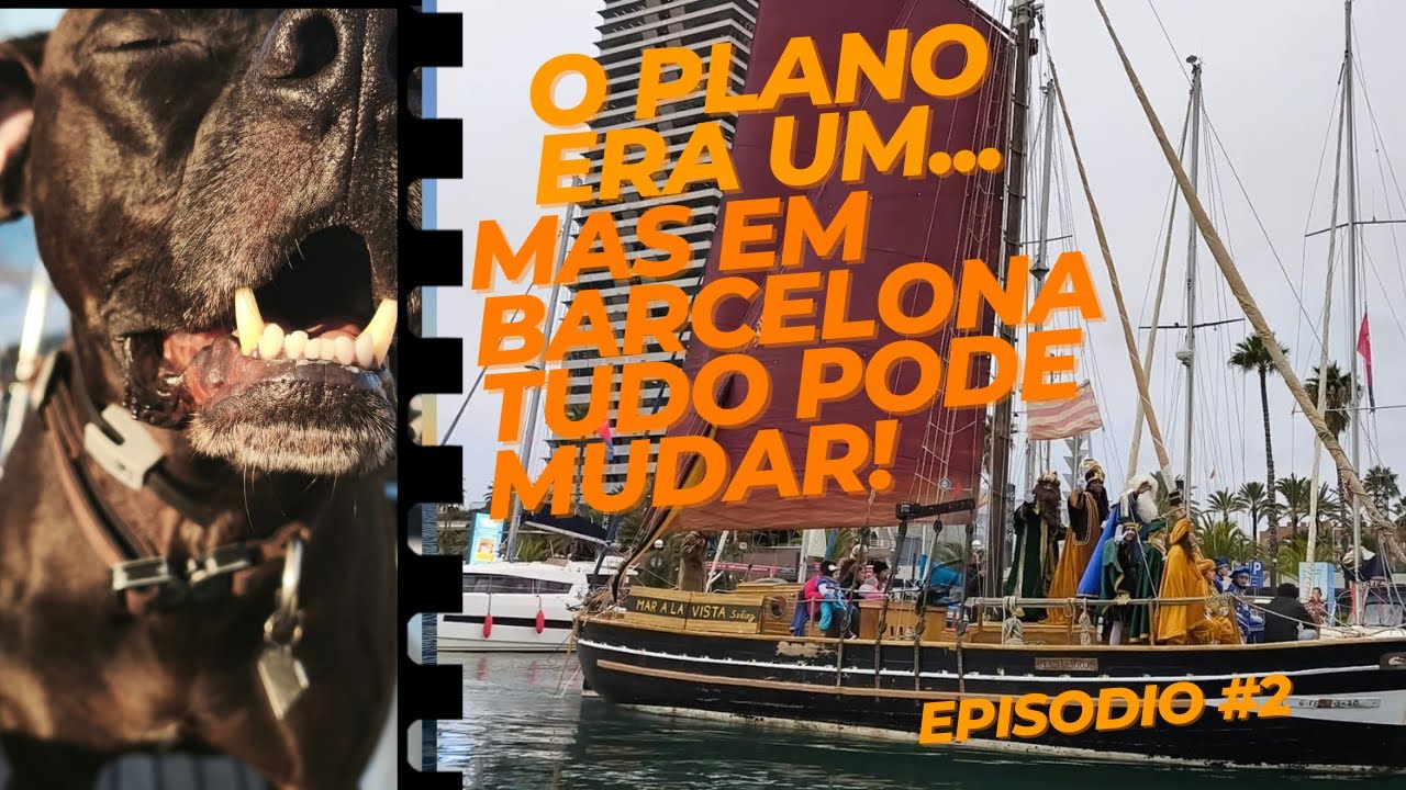 O plano era preparar o barco para a viagem, mas barcelona sempre nos surpreende! Boat Life (Ep. 02)