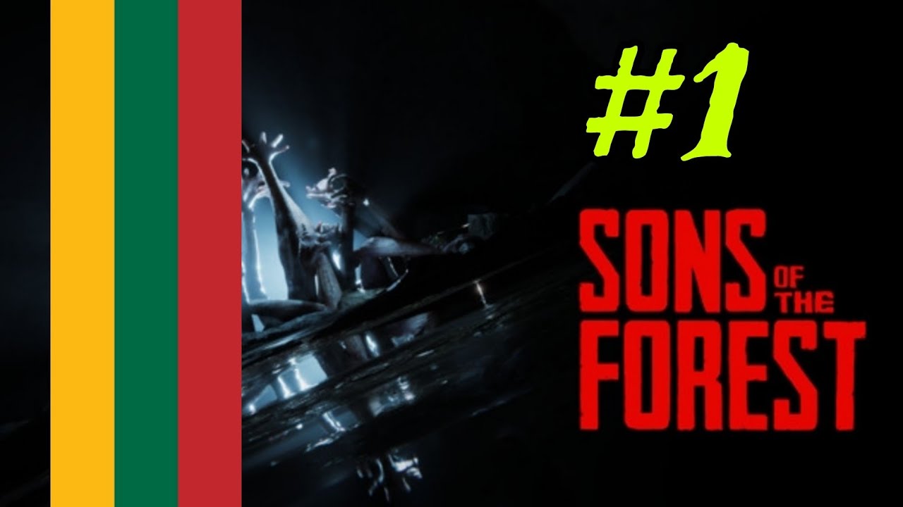 Sons of The Forest | Lietuviškai #1