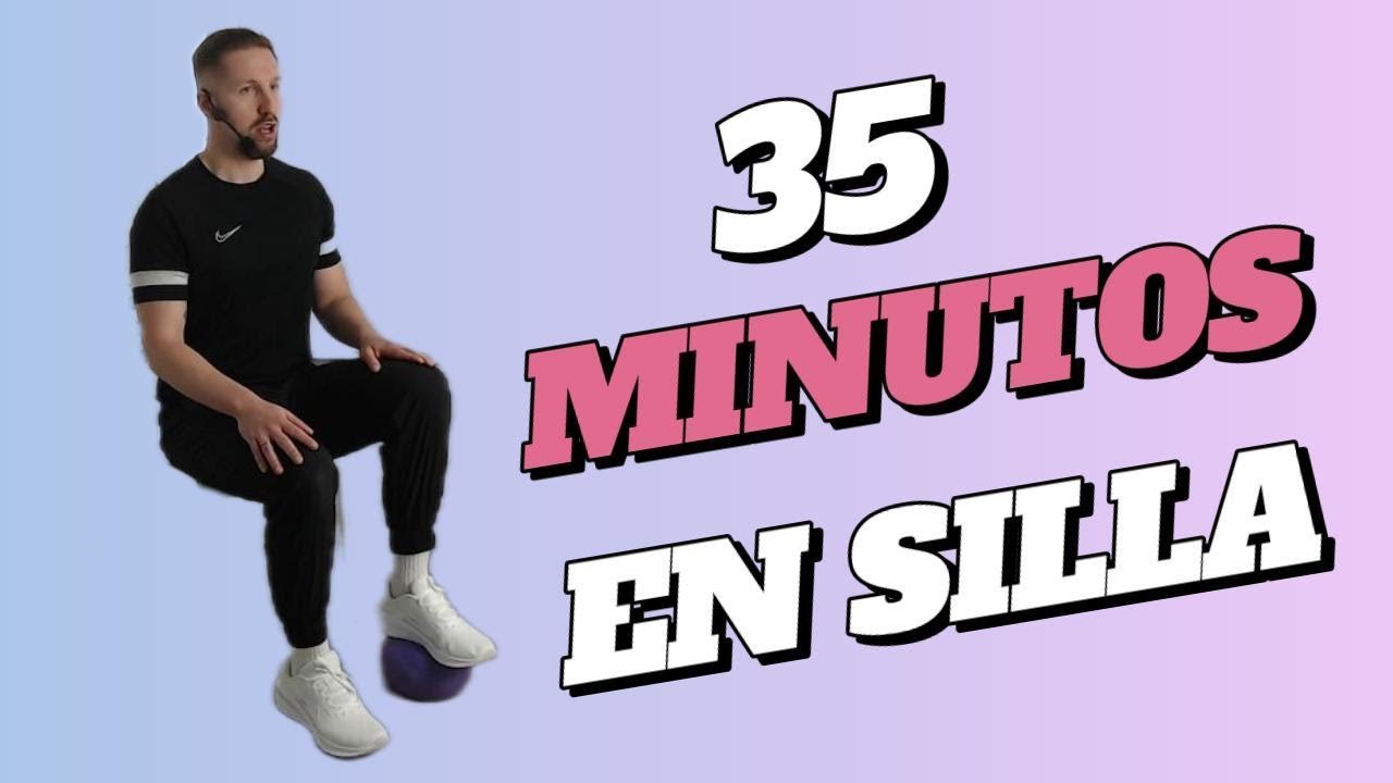 ENTRENAMIENTO Diario En SILLA | 35 Min Cuerpo Completo