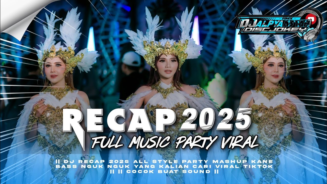 DJ RECAP 2025 ALL STYLE PARTY MASHUP YANG KALIAN CARI VIRAL TIKTOK 2025‼️