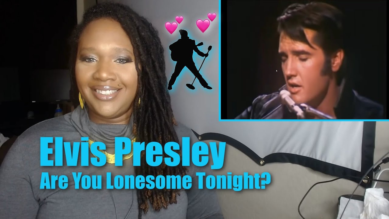 Elvis Presley - Are You Lonesome Tonight? - Reaction