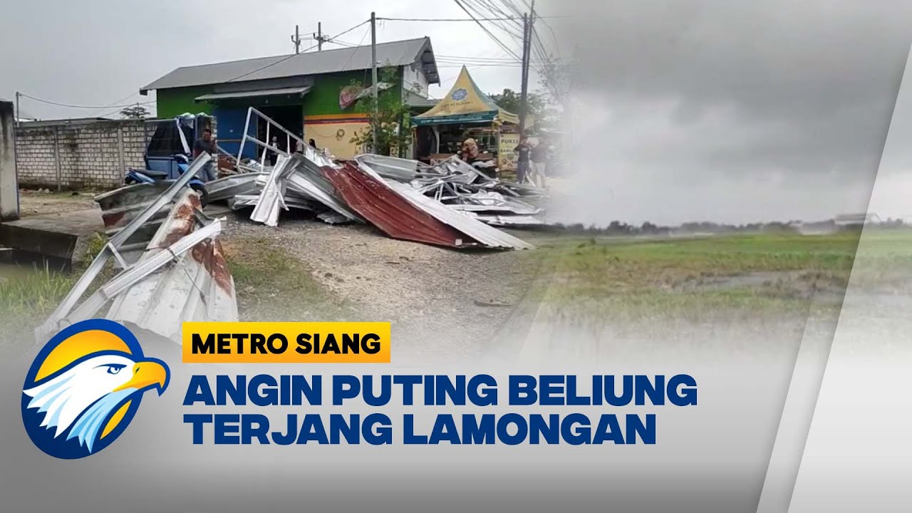 Angin Puting Beliung Porak Porandakan Bangunan di Lamongan  - [Metro Siang]