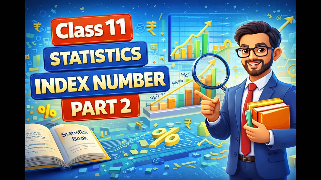 Index Number  | Revise all numerical & formulas in easiest way | class11 | part 2