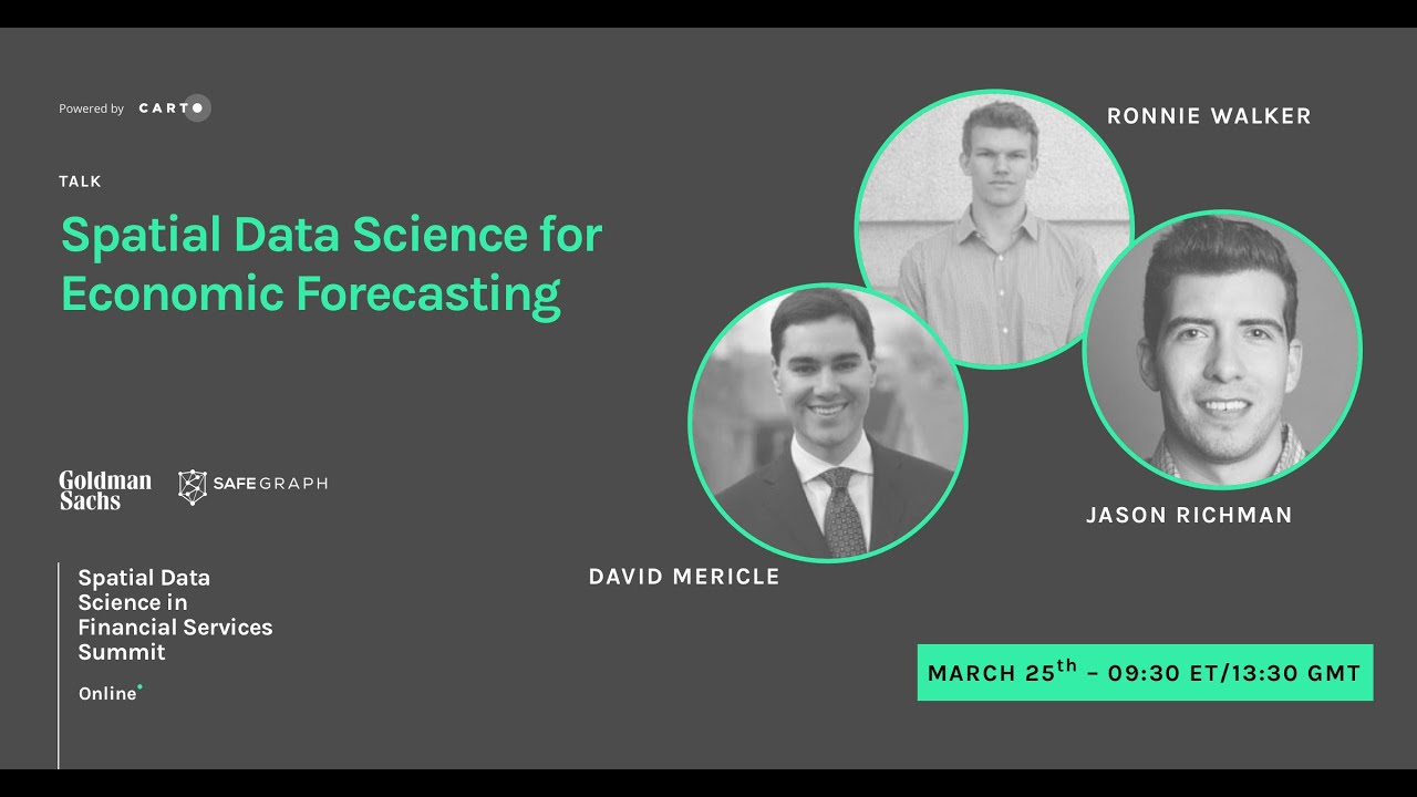 Using Spatial Data Science for Economic Forecasting | Goldman Sachs & SafeGraph