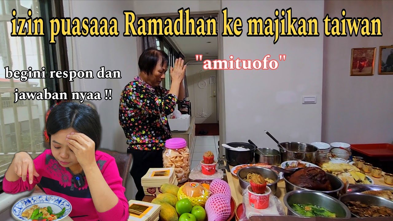 IZIN PUASA RAMADHAN SAMA MAJIKAN TAIWAN !! 