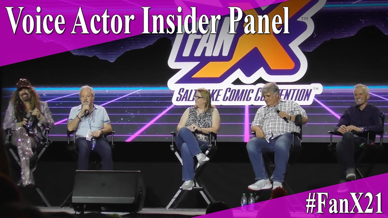 Voice Actor Insider Panel - Full Panel/Q&A - Salt Lake FanX 2021