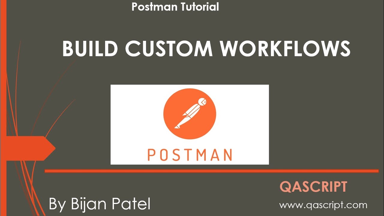 Postman Tutorial - Building Custom Workflows in Postman with SetNextRequest
