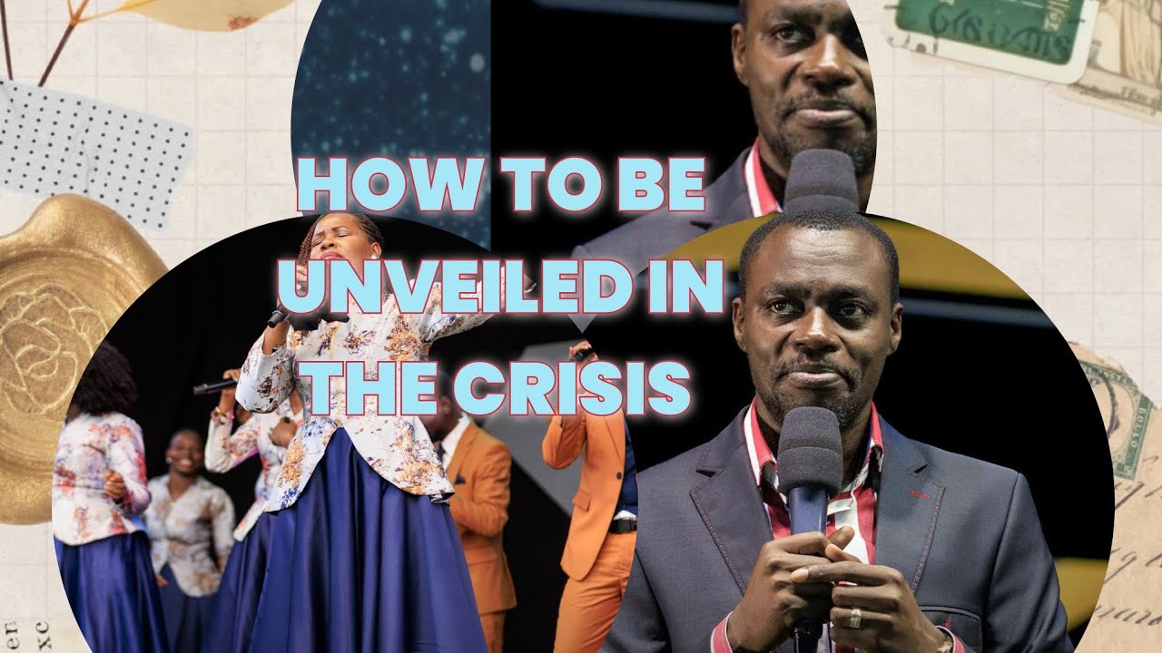 How To Be Unveiled In The Crisis [Apostle Grace Lubega]
