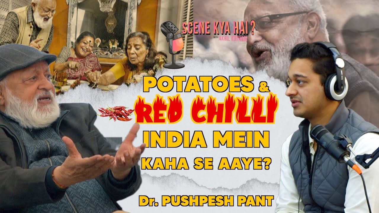 HISTORY OF INDIA'S FOOD, CUISINE AND INGREDIENTS with DR PUSHPESH PANT