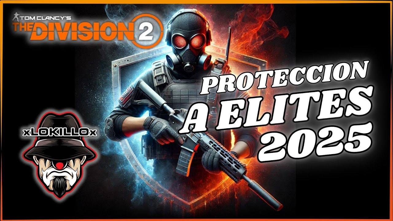 PROTECCION A ELITES | ACTUALIZADO Y EXPLICADO | THE DIVISION 2 | GAMEPLAY ESPAÑOL
