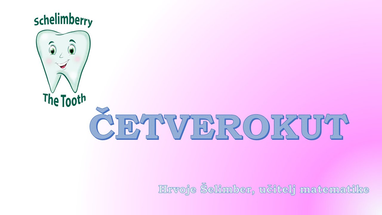 ČETVEROKUT / 6. razred matematika instrukcije / osnovna škola / opseg / dijagonala / H. Šelimber