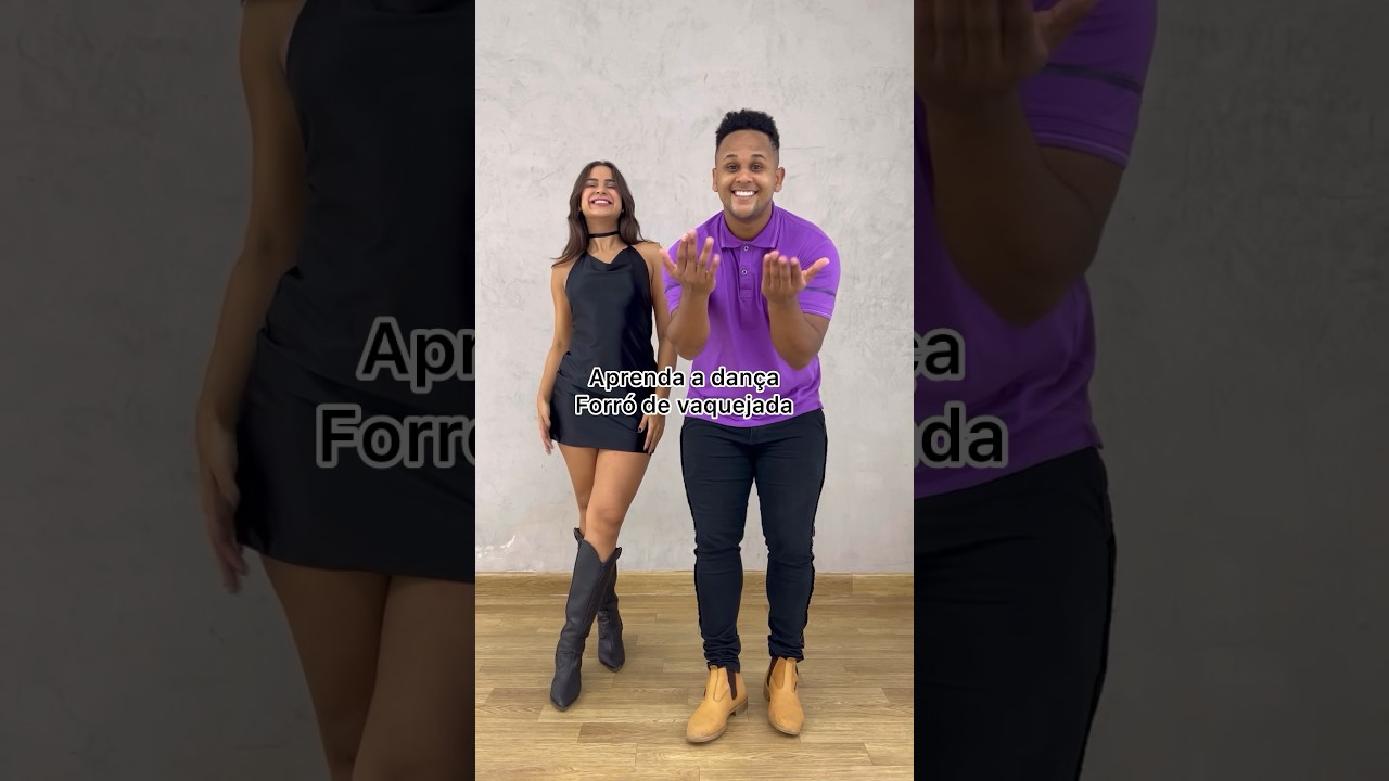 Aprenda a dan&ccedil;a forr&oacute; de vaquejada 💃🏾