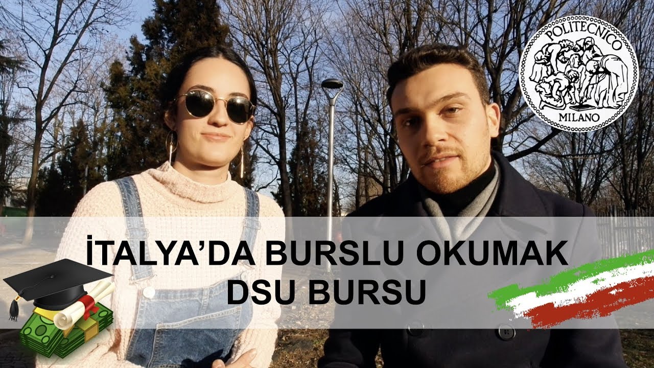Politecnico Di Milano | İtalya’da Burslu Okumak: DSU Bursu Hakkında Detaylı Bilgiler