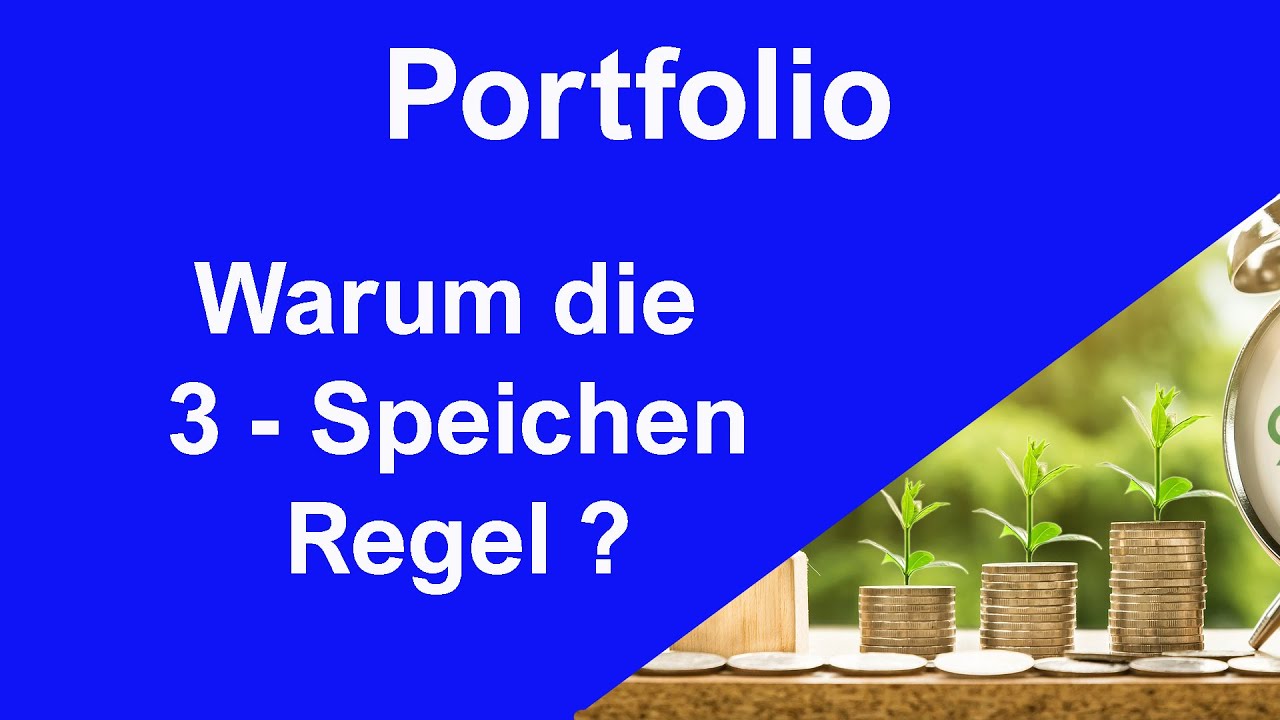 Portfolio &ndash; Die 3-Speichen-Regel auf dem Pr&uuml;fstand