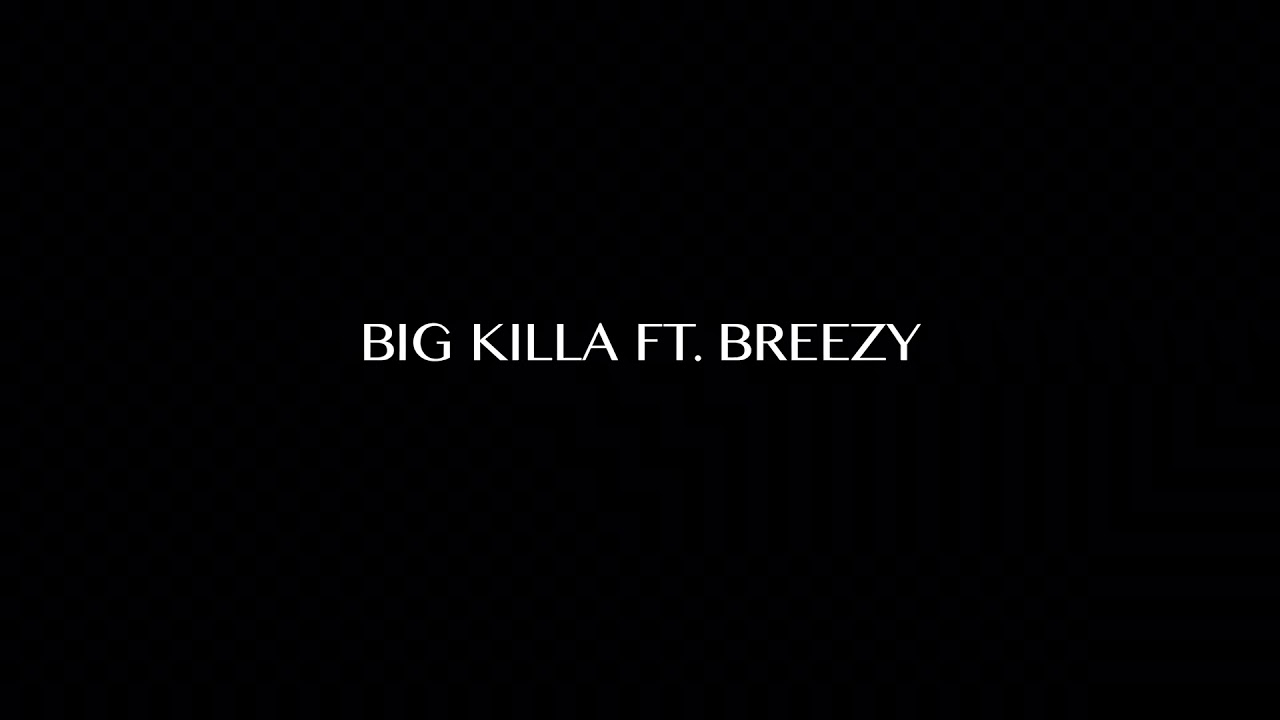 Big Killa ft BREEZY &ldquo; Go Crazy &ldquo; (Official Music Video)