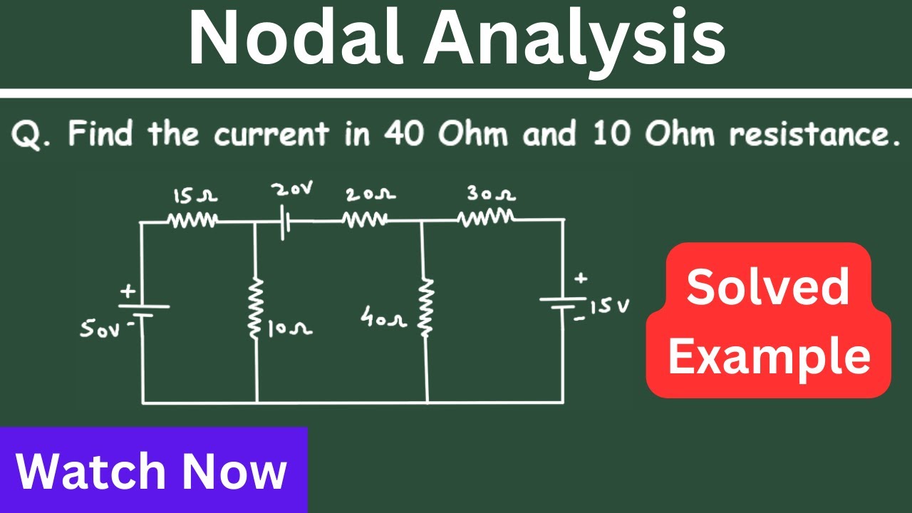 Electrical Circuit Nodal Analysis | Nodal Analysis Steps | Nodal Voltage Analysis Tutorial | KCL