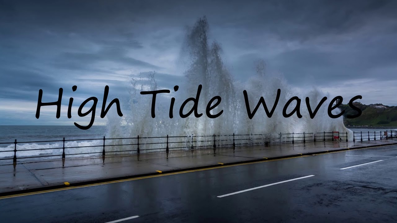 How to say High Tide Waves in English?