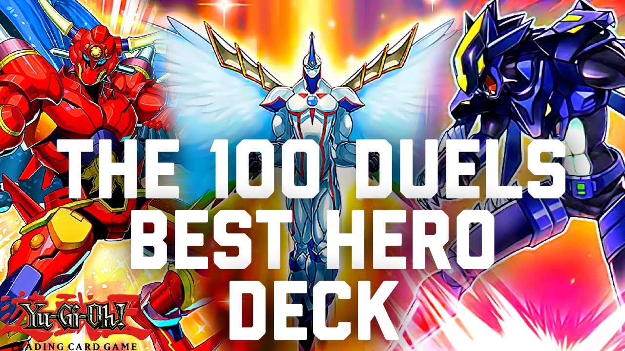 The DEFINITIVE BEST HERO DECK | 100 Duels | Yu-Gi-Oh! | HERO Deck 2020