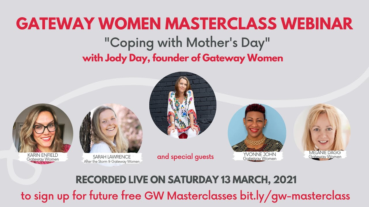 Gateway Women Masterclass - Coping with Mother's Day When You're Childless