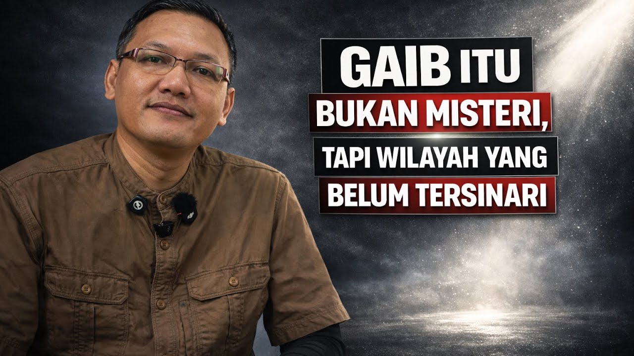 GAIB ITU BUKAN MISTERI, TAPI WILAYAH YANG BELUM TERSINARI