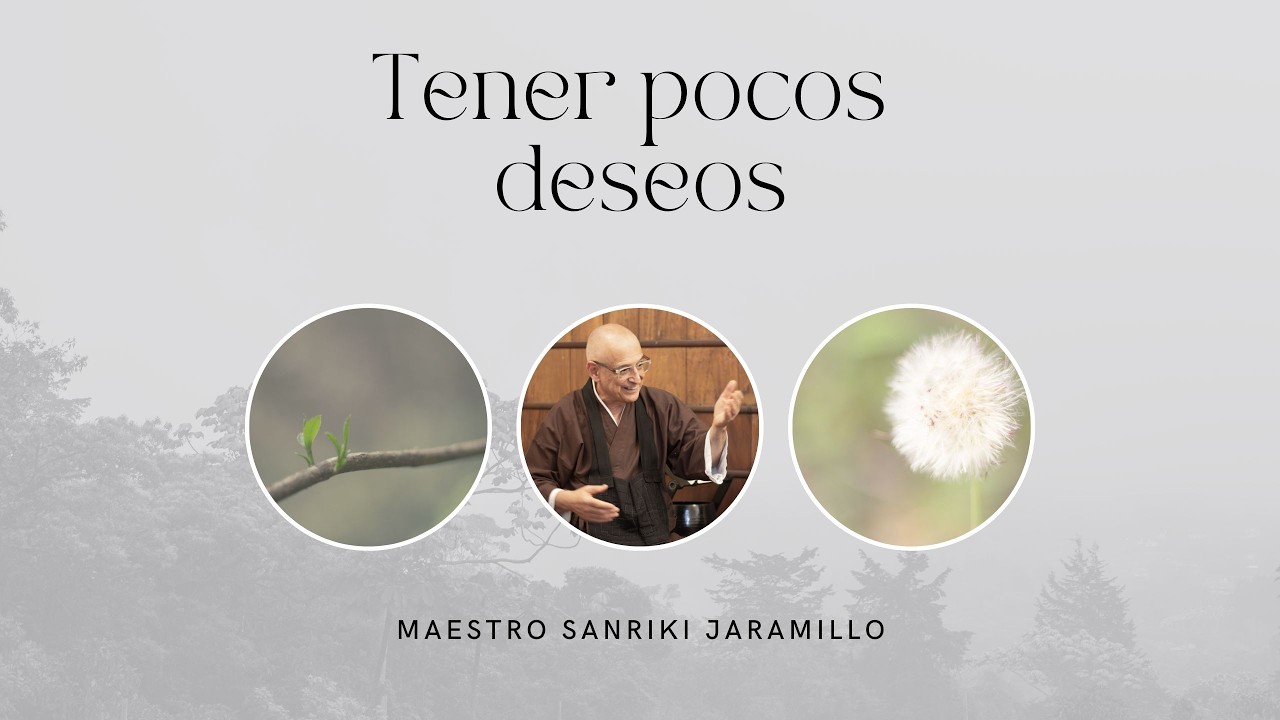 Charla del Dharma  - Tener pocos deseos