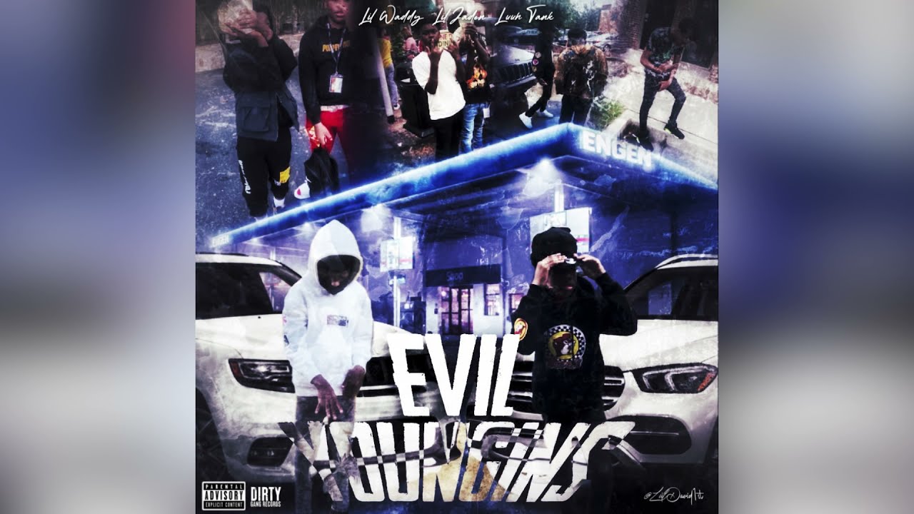 Luuh Tank - Evil Youngins (Feat. Lil Waddy & Lil Jaden) [Official Audio]