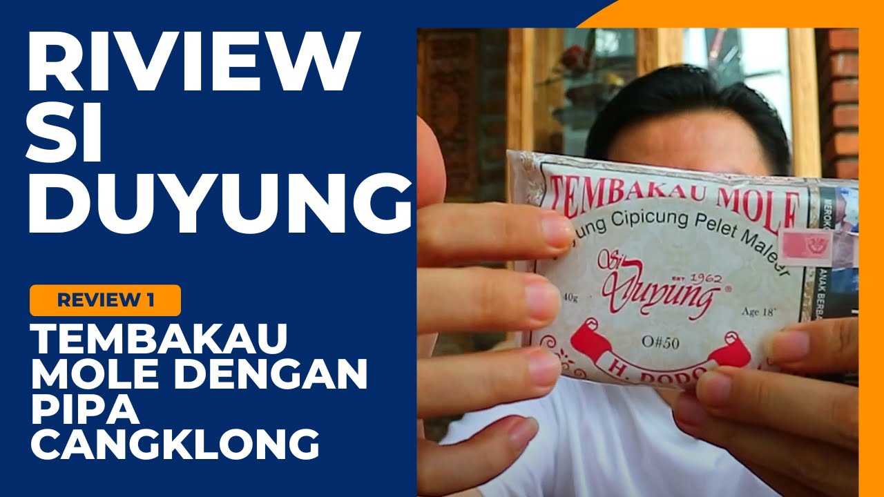 RIVIEW GEGEDBAKO : TEMBAKAU SI DUYUNG DARI TASIKMALAYA