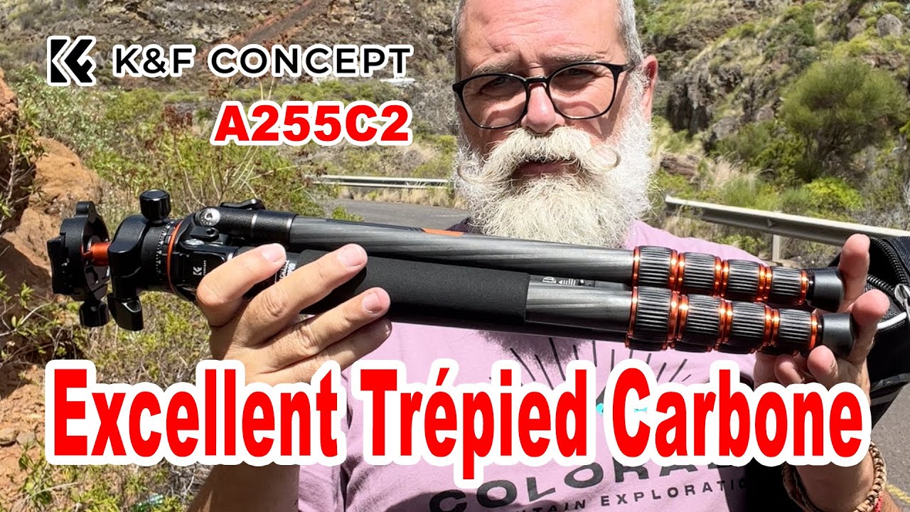 Trépied Fibre de Carbone A255C2 de K&F Concept - EN FRANÇAIS