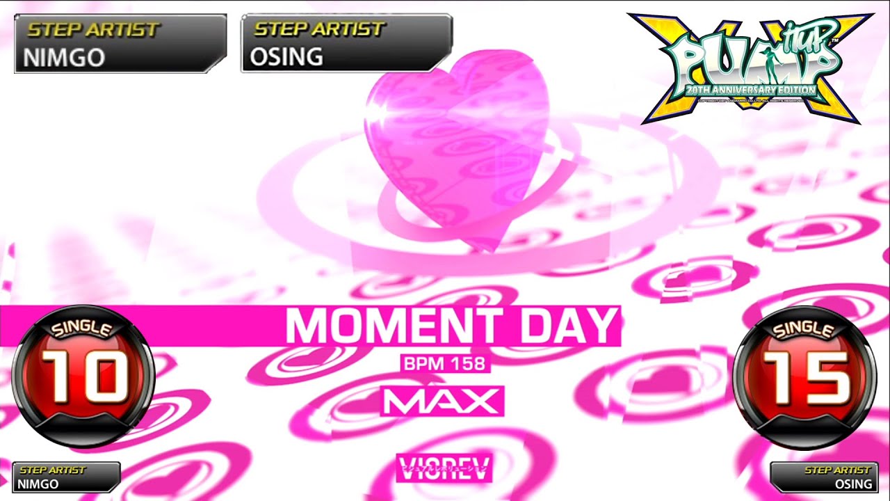 [PUMP IT UP XX] Moment Day S10 & S15