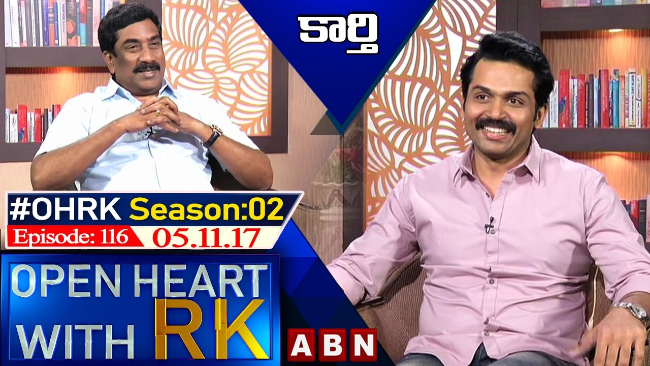 Hero Karthi Open Heart With RK | Season 02 - Episode : 116 | 05.11.17 | OHRK