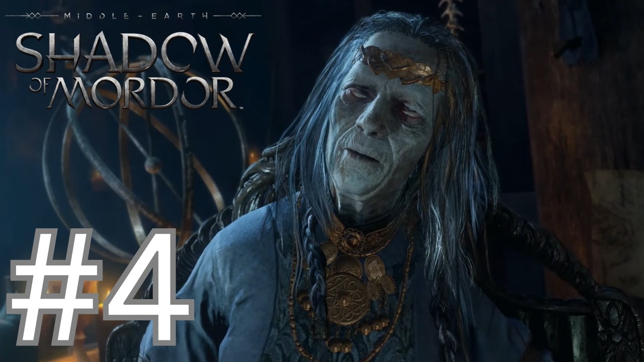 Middle-earth: Shadow of Mordor Playthrough Stream Part 4
