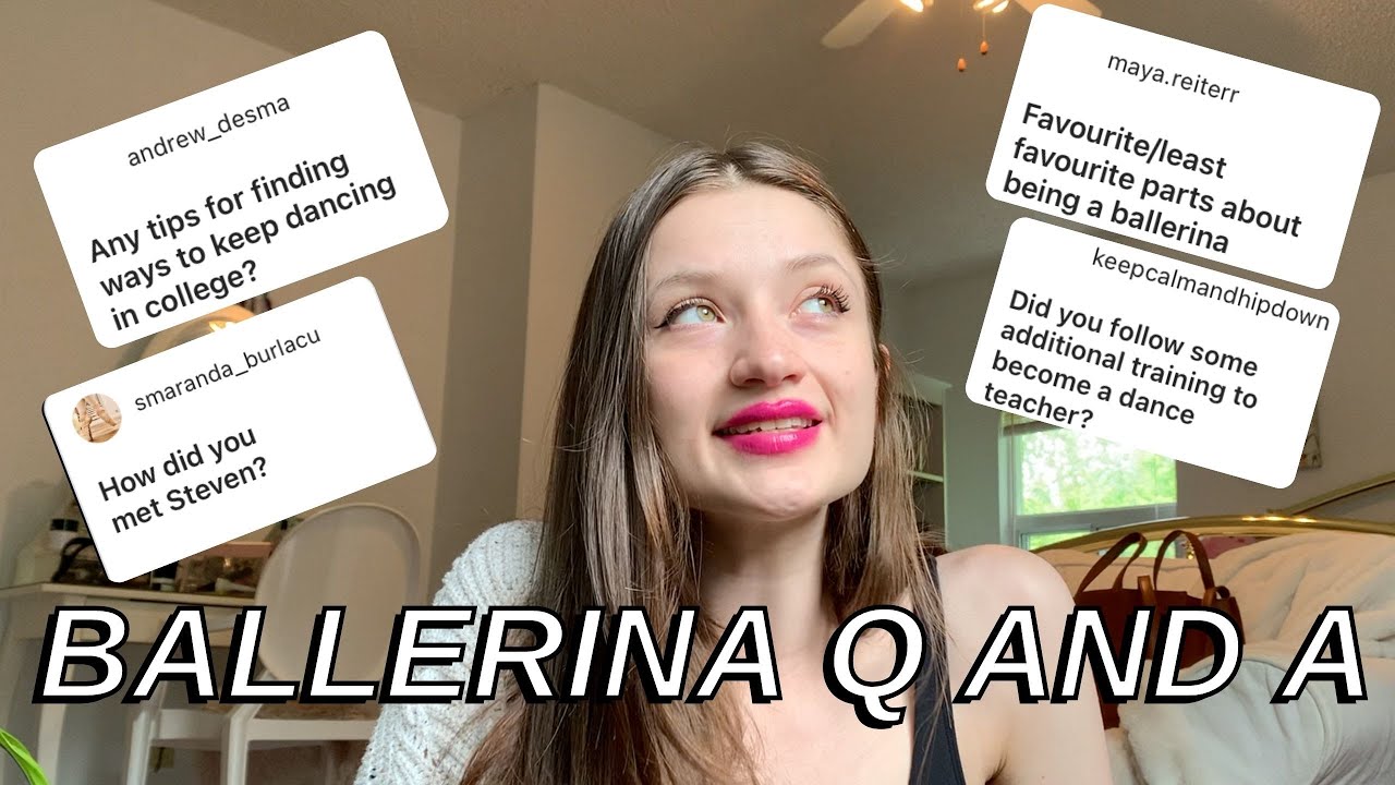 May Q and A | worst parts about being a ballerina, are ballet companies TOXIC? Dancing in college