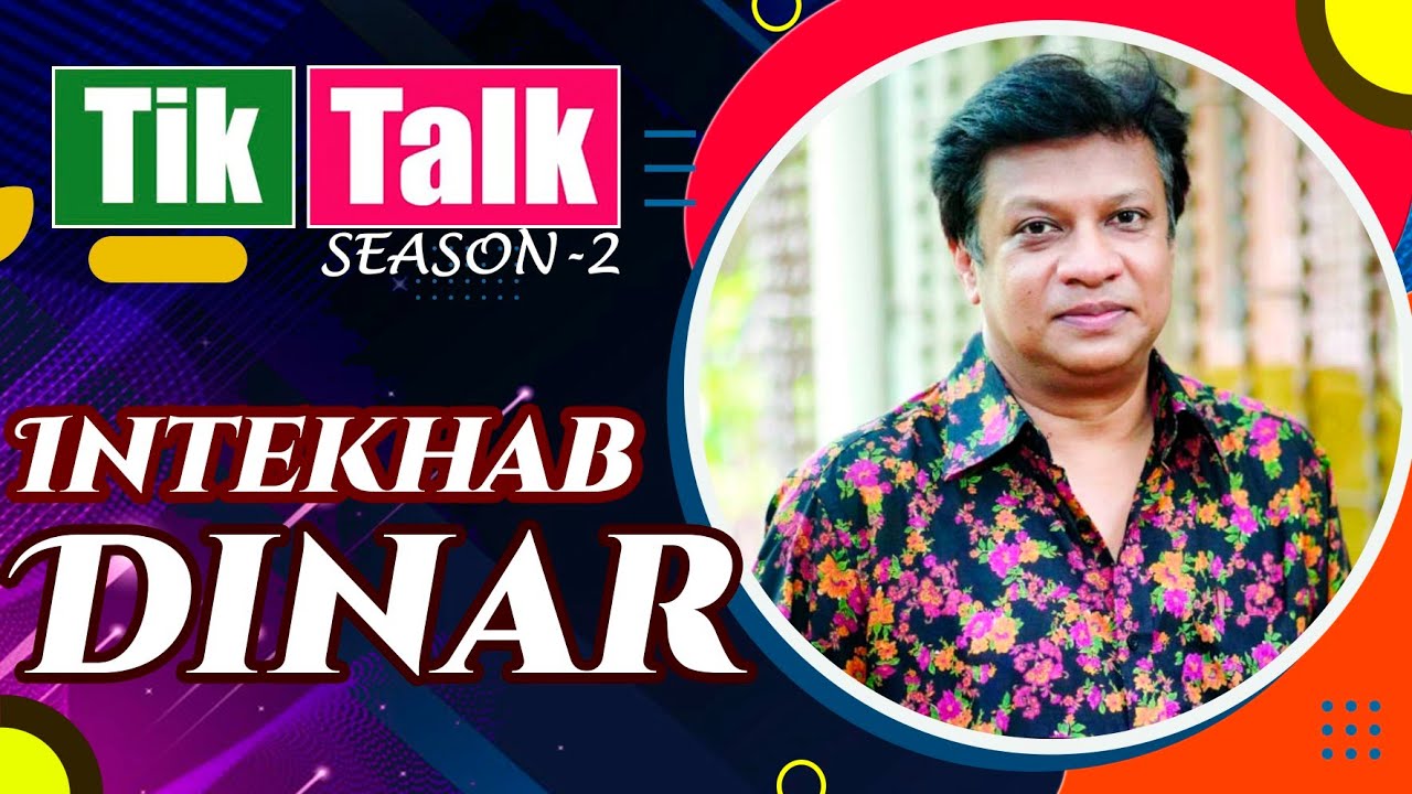 Tik Talk with Intekhab Dinar Season 2 | Episode - 84