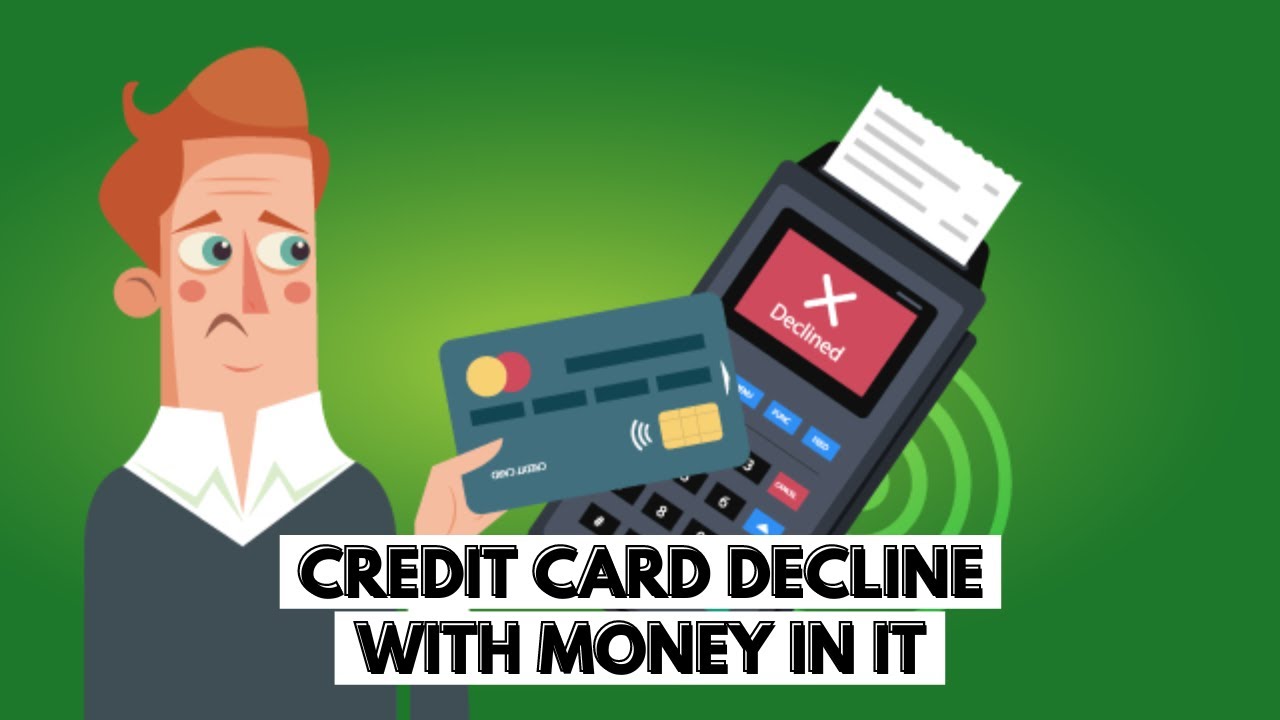 Why Is My Debit Card Declining When I Have Money?