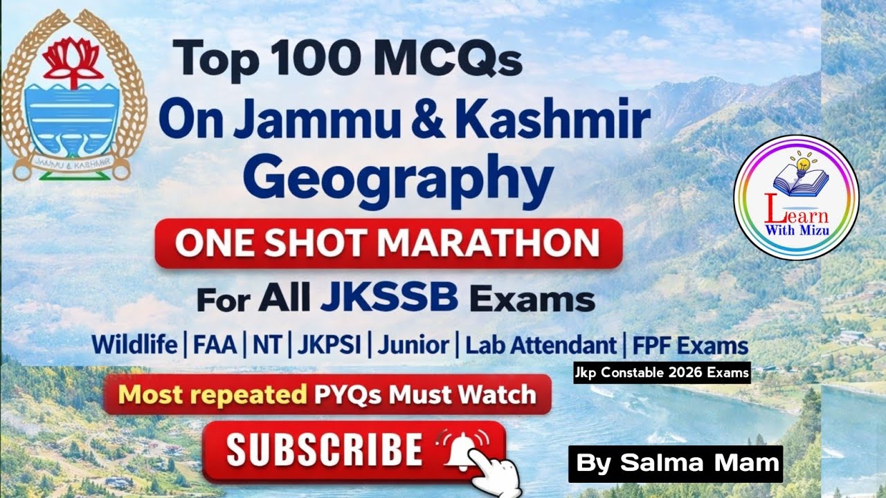 100 Mcqs On J&K Geography | For   Jkssb wildlife | Faa | JR Assistant | Jkp Constable | Jkssb  Exams