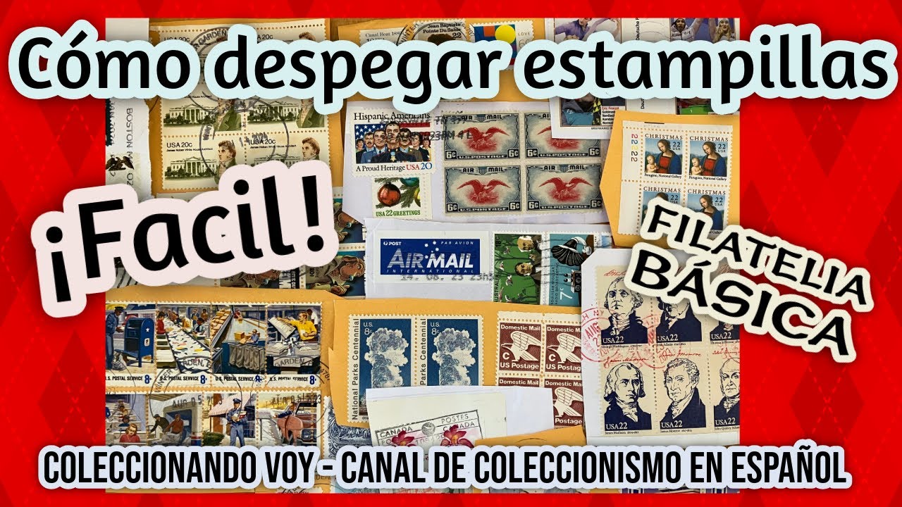 Filatelia B&aacute;sica: &iquest;C&oacute;mo despegar estampillas de manera f&aacute;cil? (Filatelia) (Estampillas)