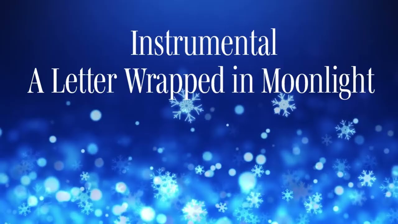 A Letter Wrapped in Moonlight ❄️ Instrumental solo