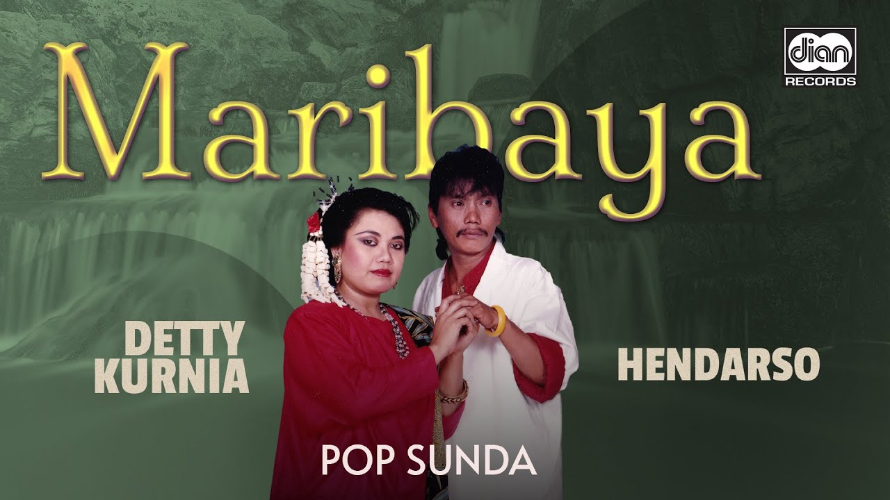 Maribaya - Detty Kurnia & Hendarso | Official Music Video