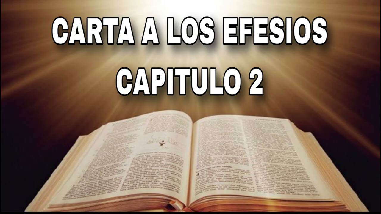CARTA A LOS LOS EFESIOS CAPITULO 2