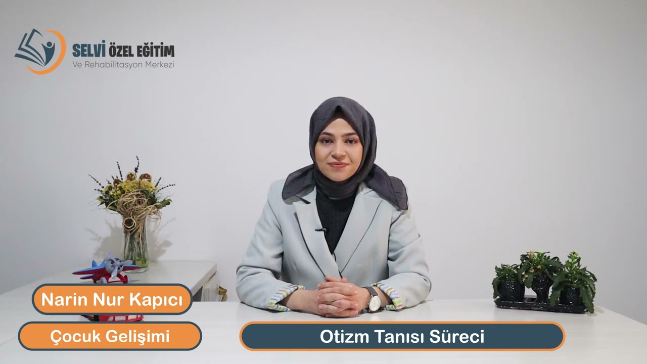 Otizm Spektrum Bozukluğu Belirtileri ve Tanı Süreci | Ankara Selvi Özel Eğitim Merkezleri