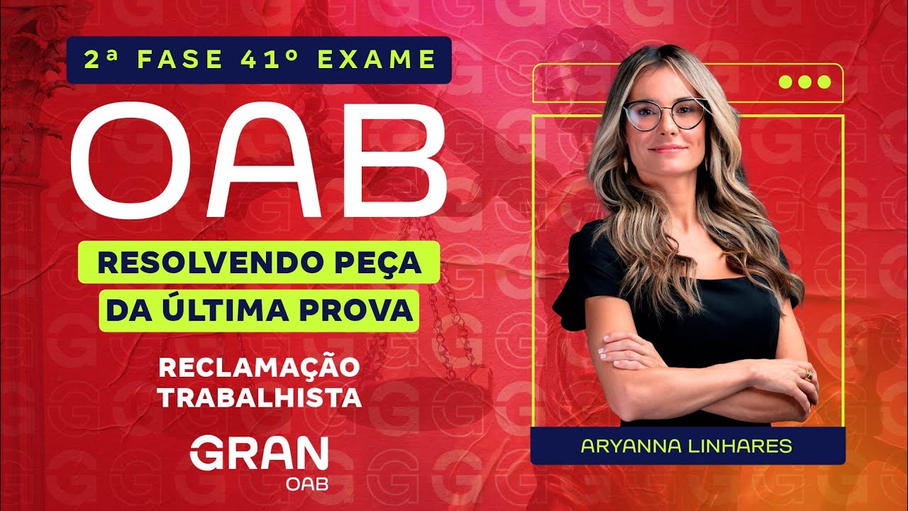 2ª fase do 41º Exame OAB: Resolvendo a Peça de Reclamação Trabalhista em Direito do Trabalho