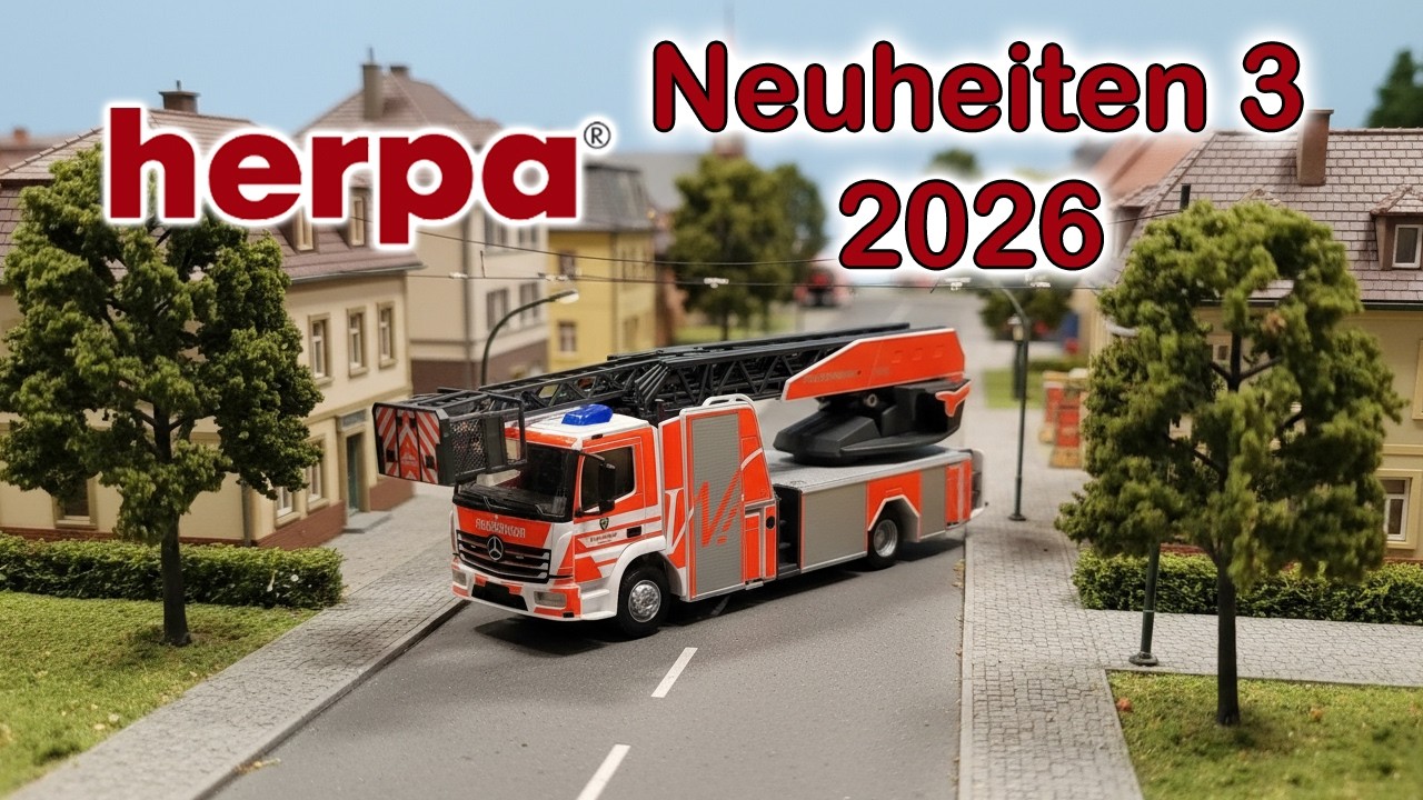 Herpa Modellauto Neuheiten Teil 3 2026 | Spur H0 und N