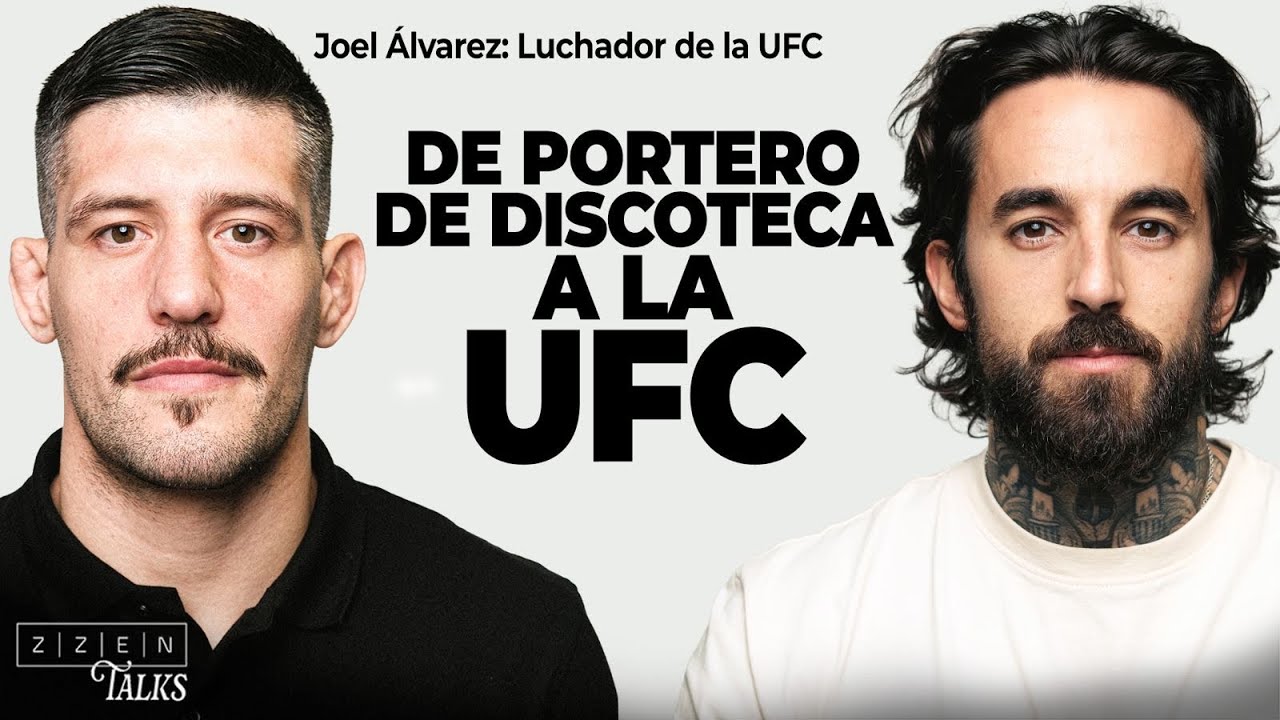Crecer solo, sobrevivir y llegar a la UFC | Joel &Aacute;lvarez & Ren&eacute; ZZ | ZZENTALKS #69