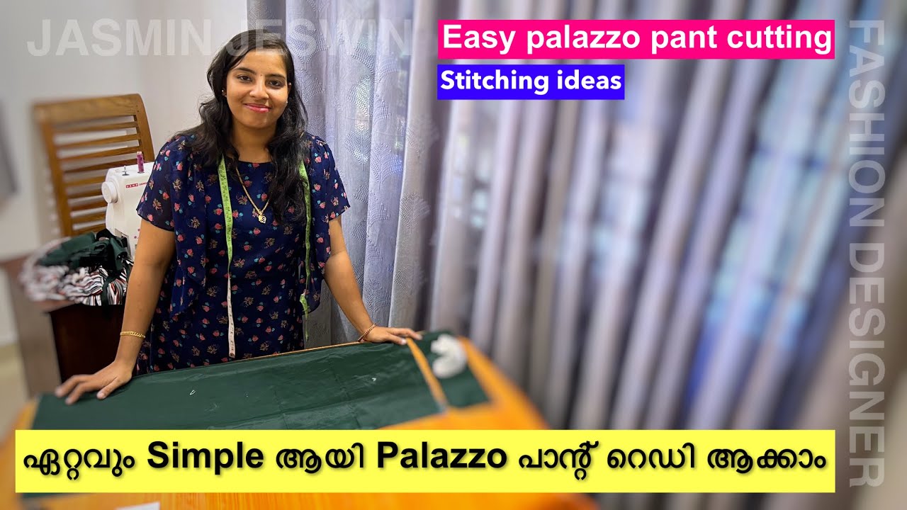 ഏറ്റവും simple ആയി palazzo പാന്റ് റെഡി ആക്കാം | Palazzo pant cloth cutting